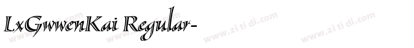 LxGwwenKai Regular字体转换